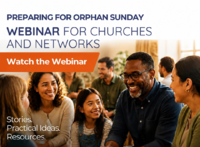 Orphan Sunday Global Webinar: Stories, Ideas, and Resources for Churches