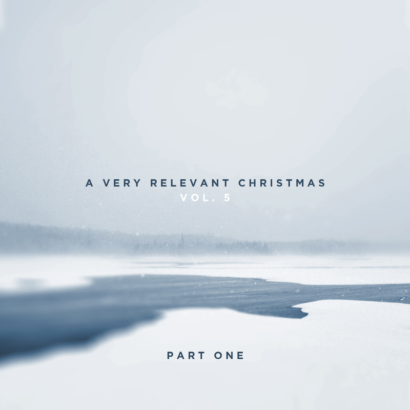 A Very RELEVANT Christmas, Vol. 5 (Part One)