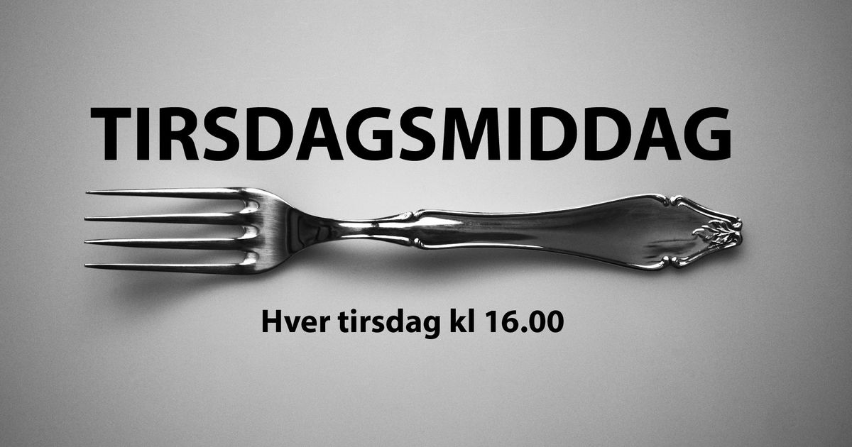 Tirsdagsmiddag