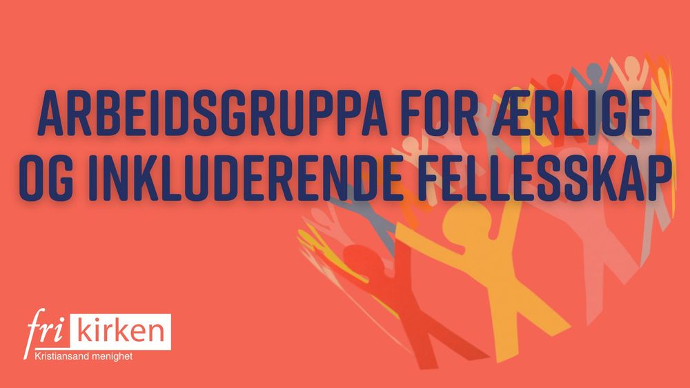 Arbeidsgruppa for ærlige og inkluderende fellesskap