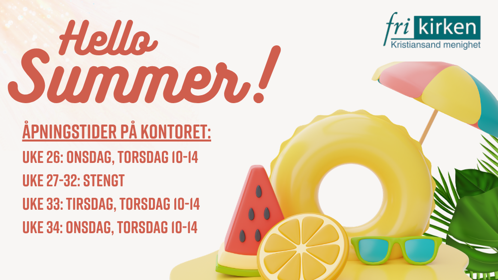 Sommertid i Kristiansand frikirke