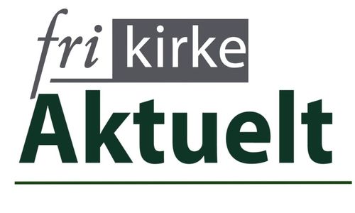 Frikirkeaktuelt august-september 2026
