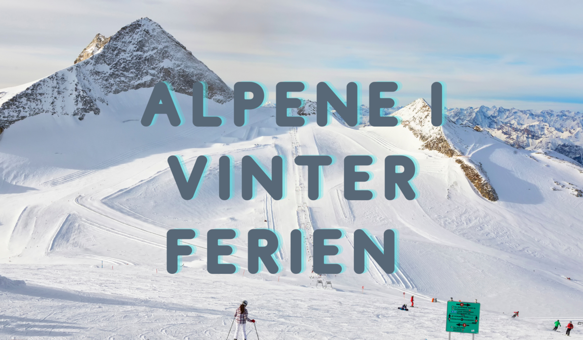 Alpetur i vinterferien 2024