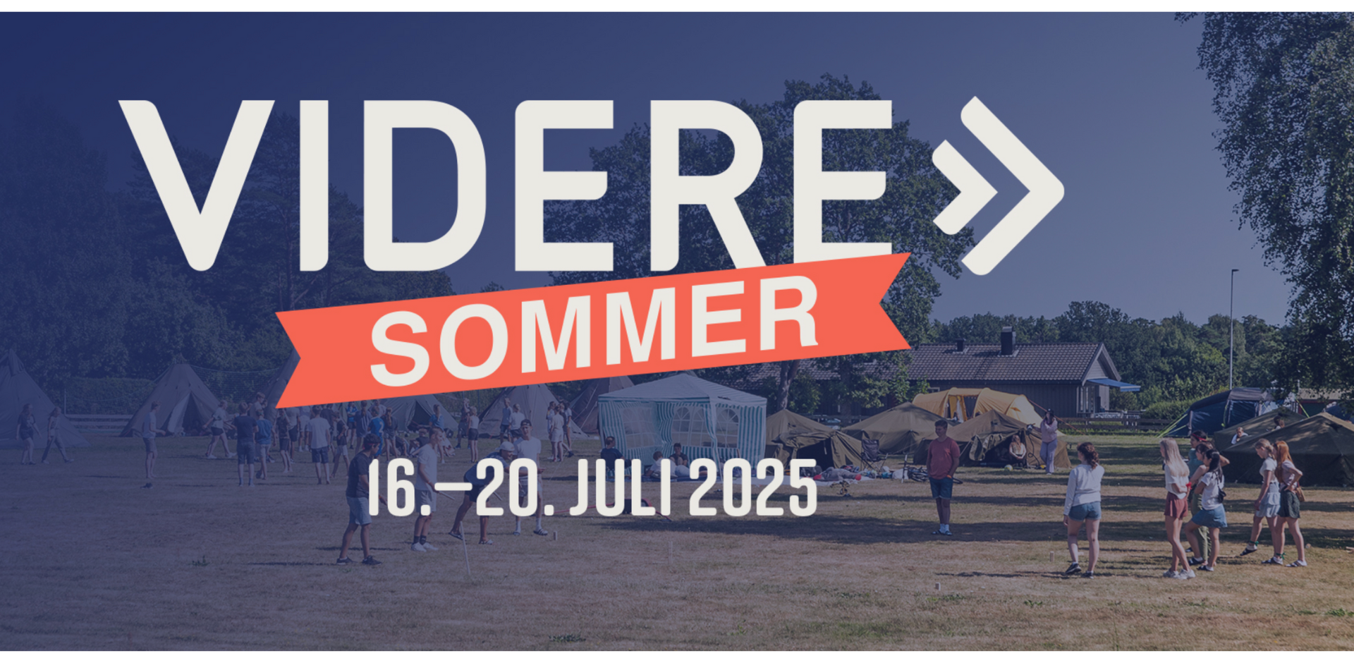 Bli med på VIDERE sommer 16.-20. Juli 2025