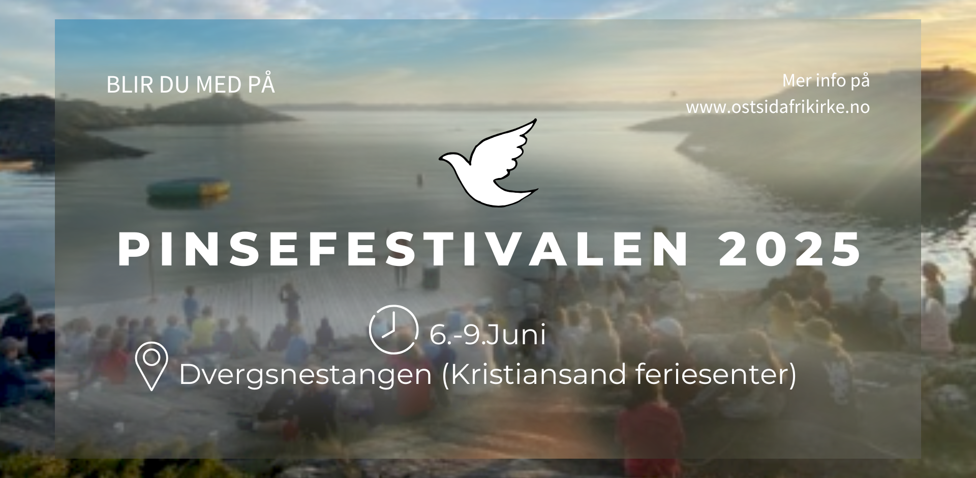 Pinsefestivalen 6.-9.Juni på Dvergsnestangen