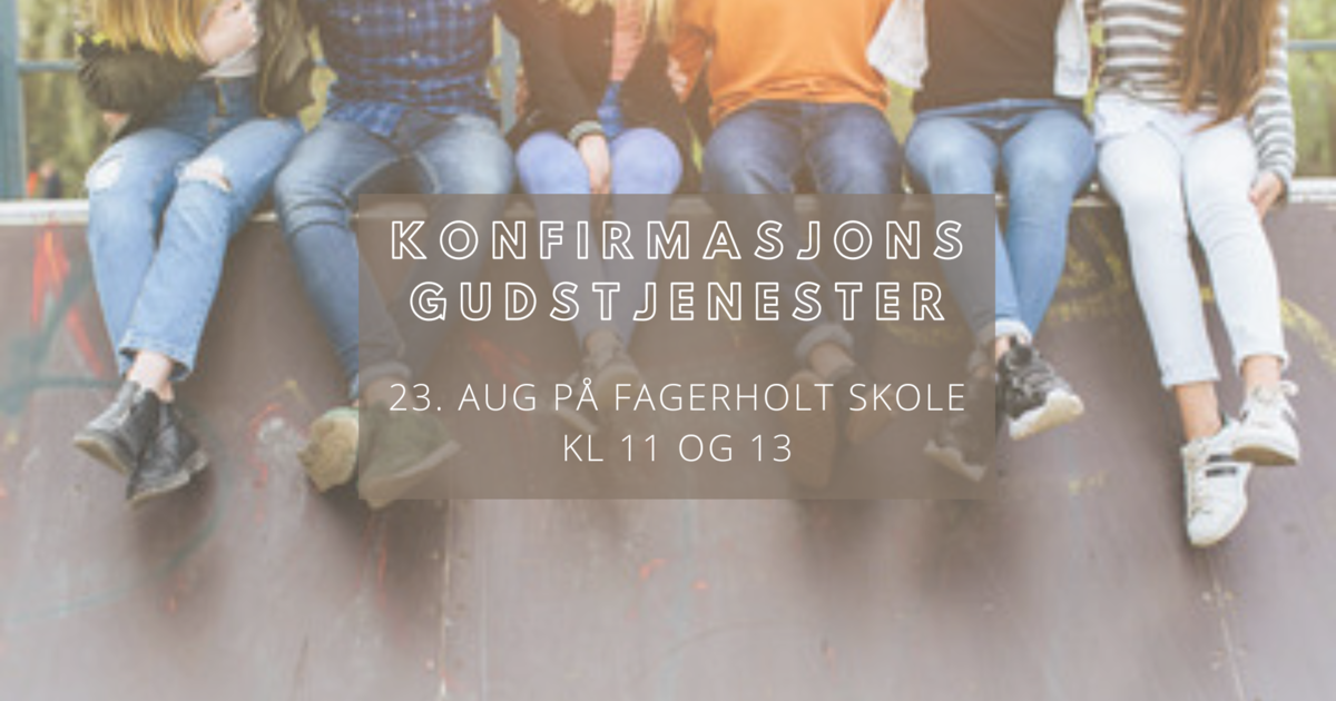 Konfirmasjonsgudstjenester høst 25