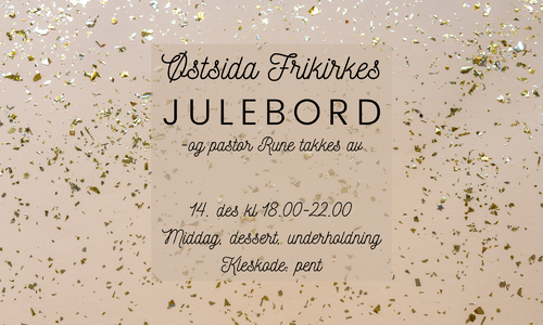 Østsidas julebord hvor vi også takker av Pastor Rune 14. des kl 18.00