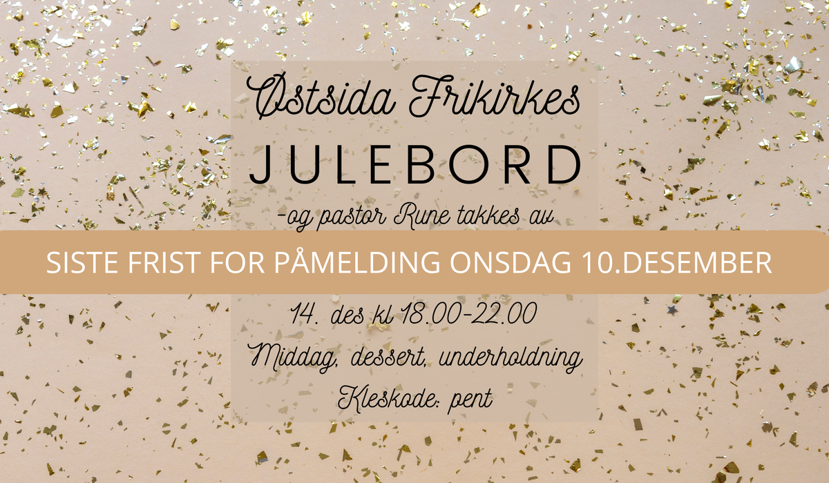 Østsidas julebord - påmeldingsfrist onsdag 10.Desember