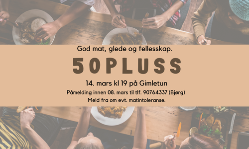 50pluss 14. mars kl 19.00 på Gimletun