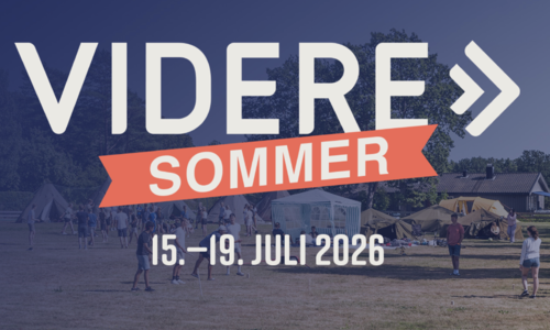 Bli med på Videre Sommer - Frikirkens sommerfestival for hele familien!