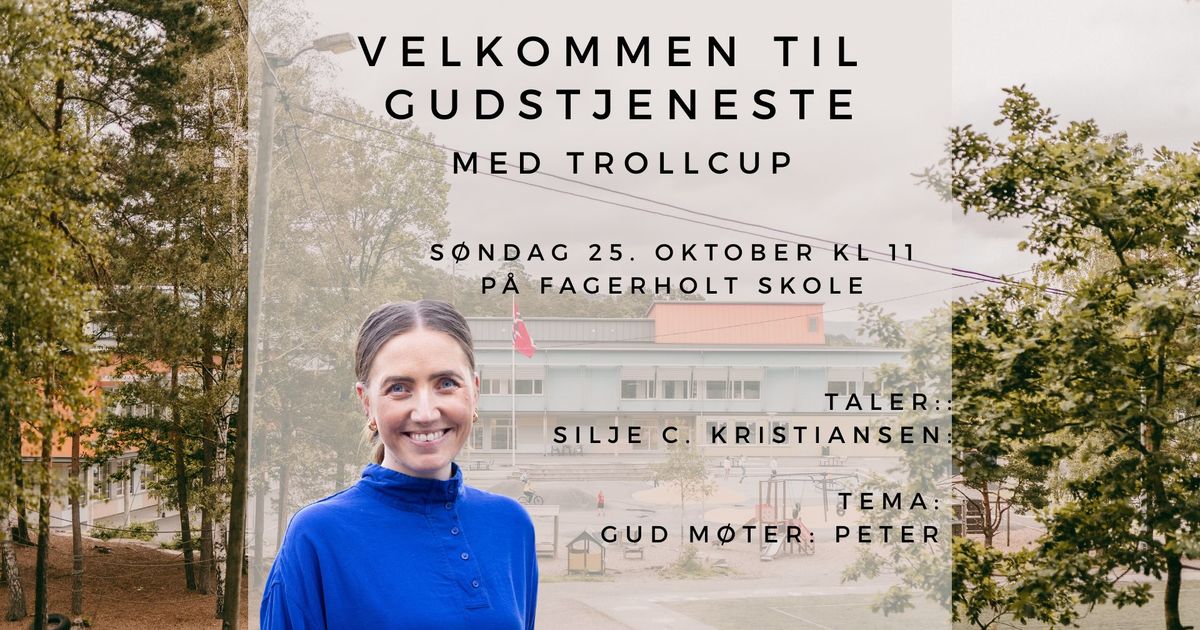 Gudstjeneste med trollcup