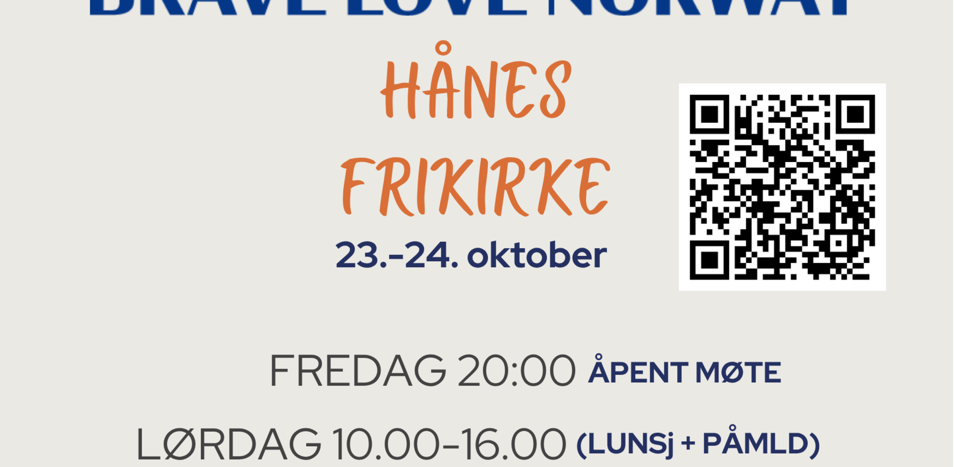 Brave Love i Hånes Frikirke 23.-24. oktober