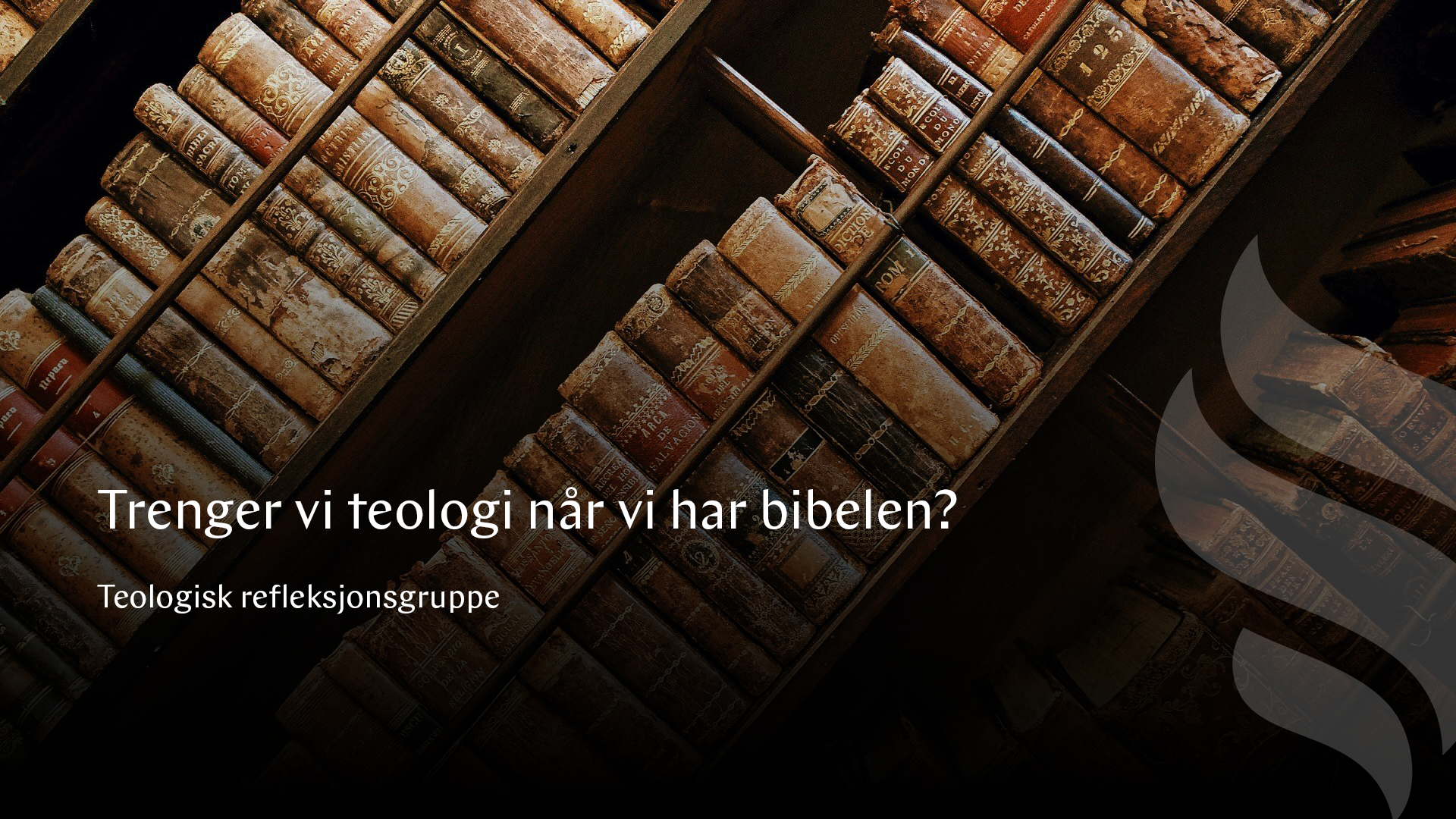 Trenger vi teologi når vi har bibelen?