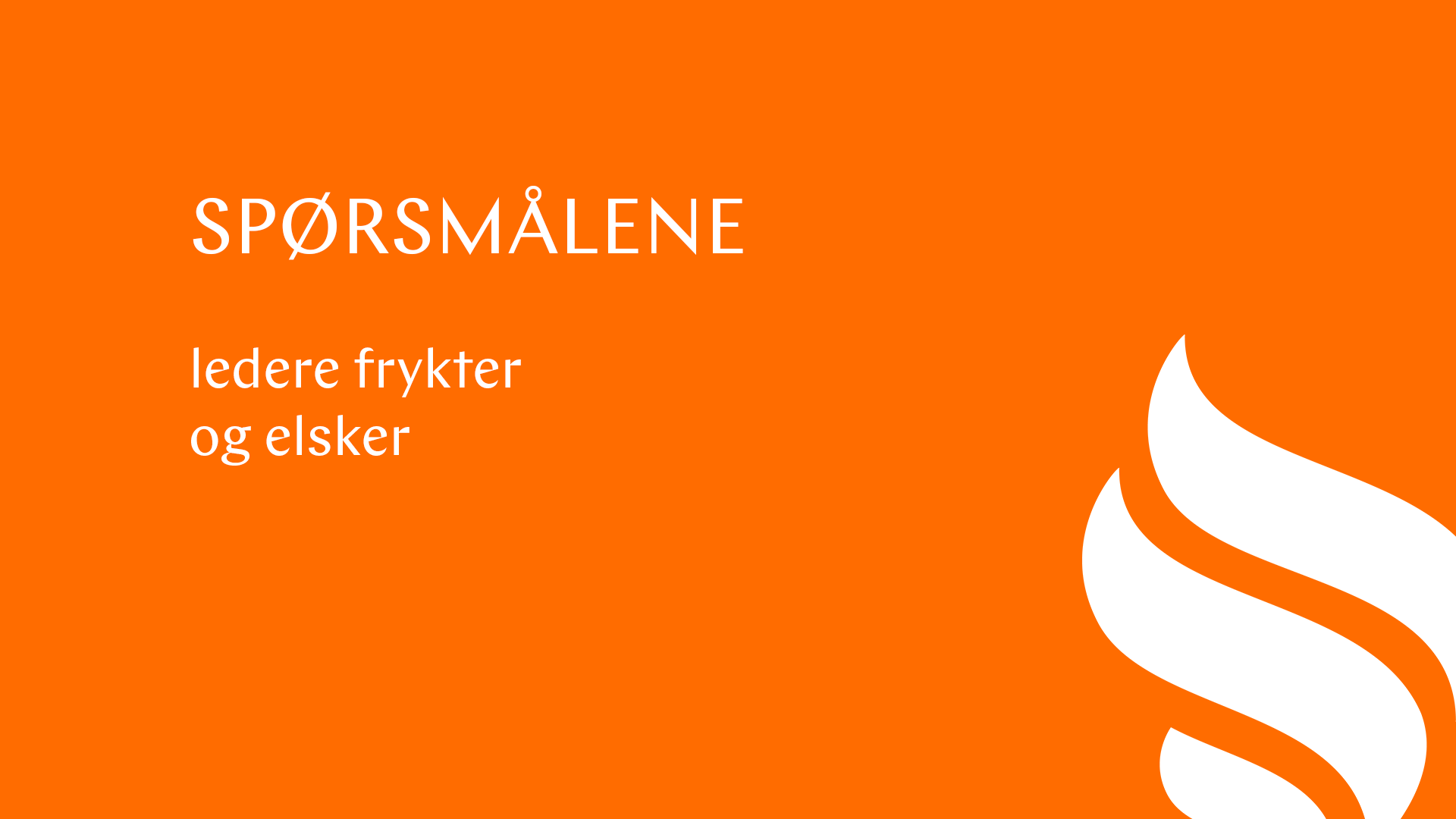 Spørsmålene ledere frykter – og elsker