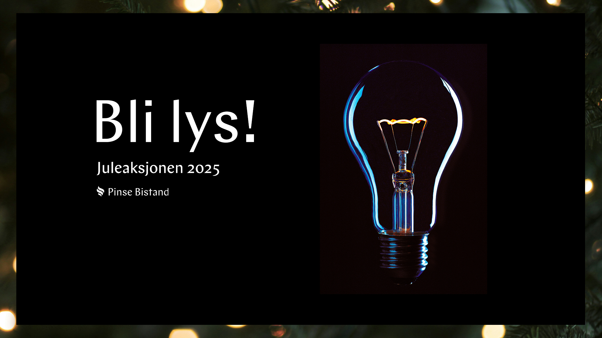 "Bli lys!" - Juleaksjonen 2025