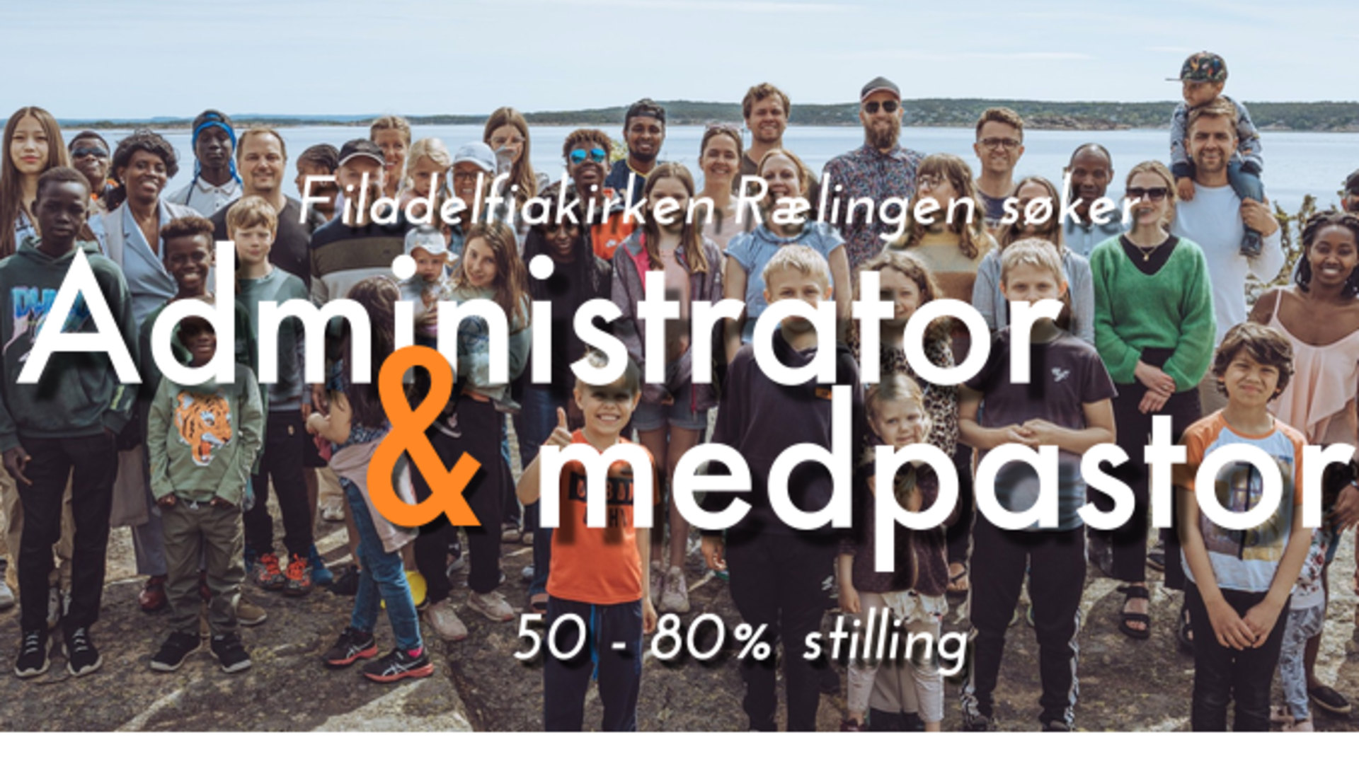 Filadelfiakirken, Rælingen søker administrator og medpastor i 50-80% stilling
