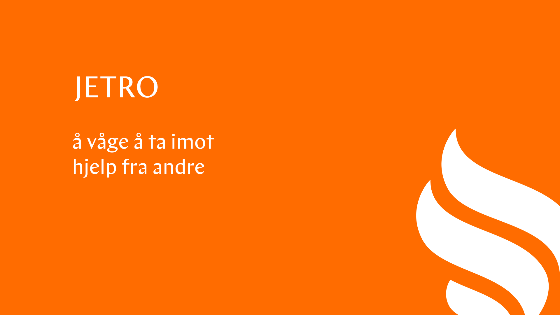 Jetro – en klok far og svigerfar