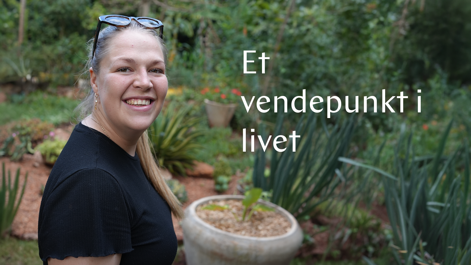 Et vendepunkt i livet