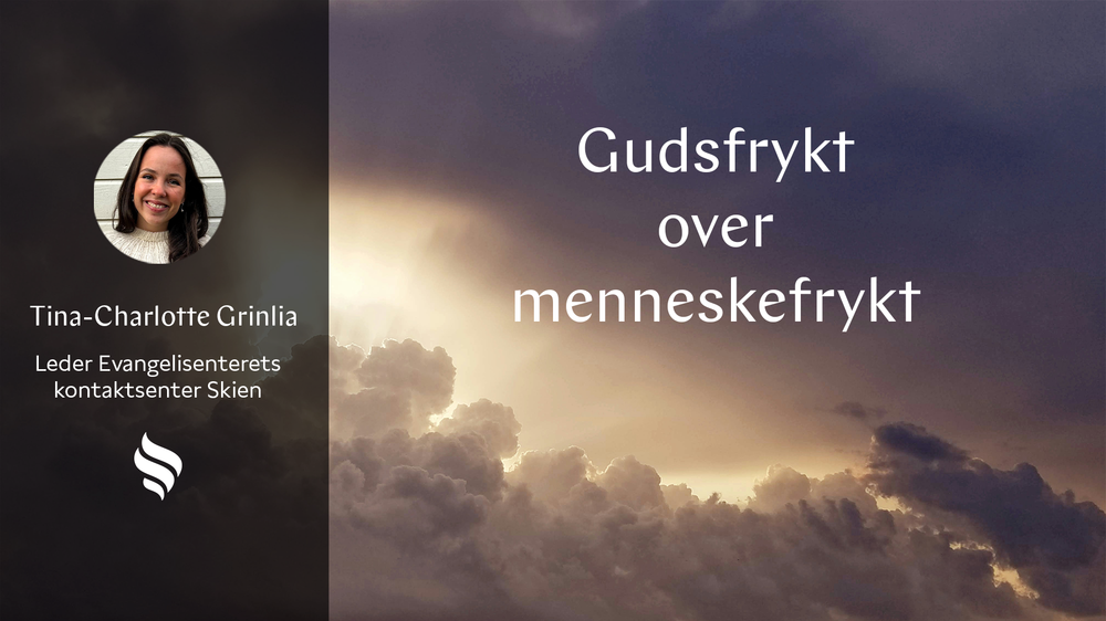 Gudsfrykt over menneskefrykt
