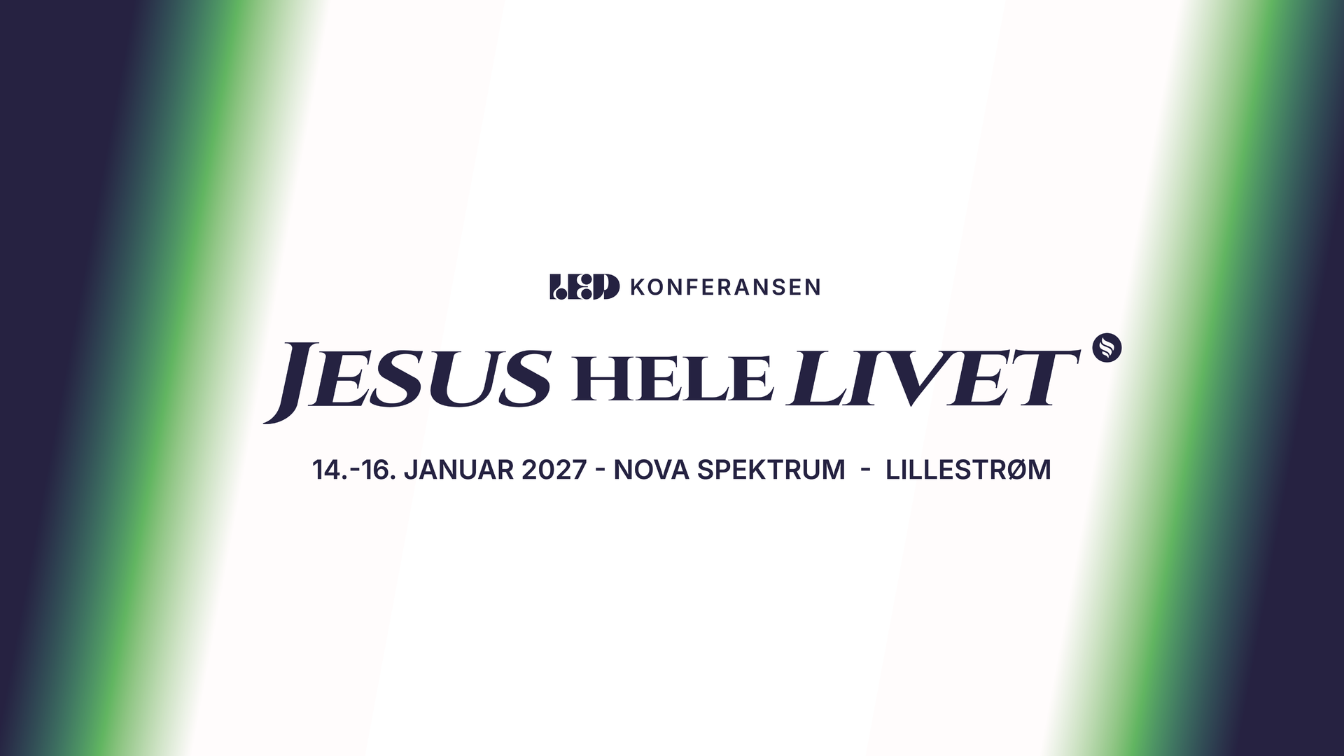 Velkommen til LED27: Jesus hele livet!