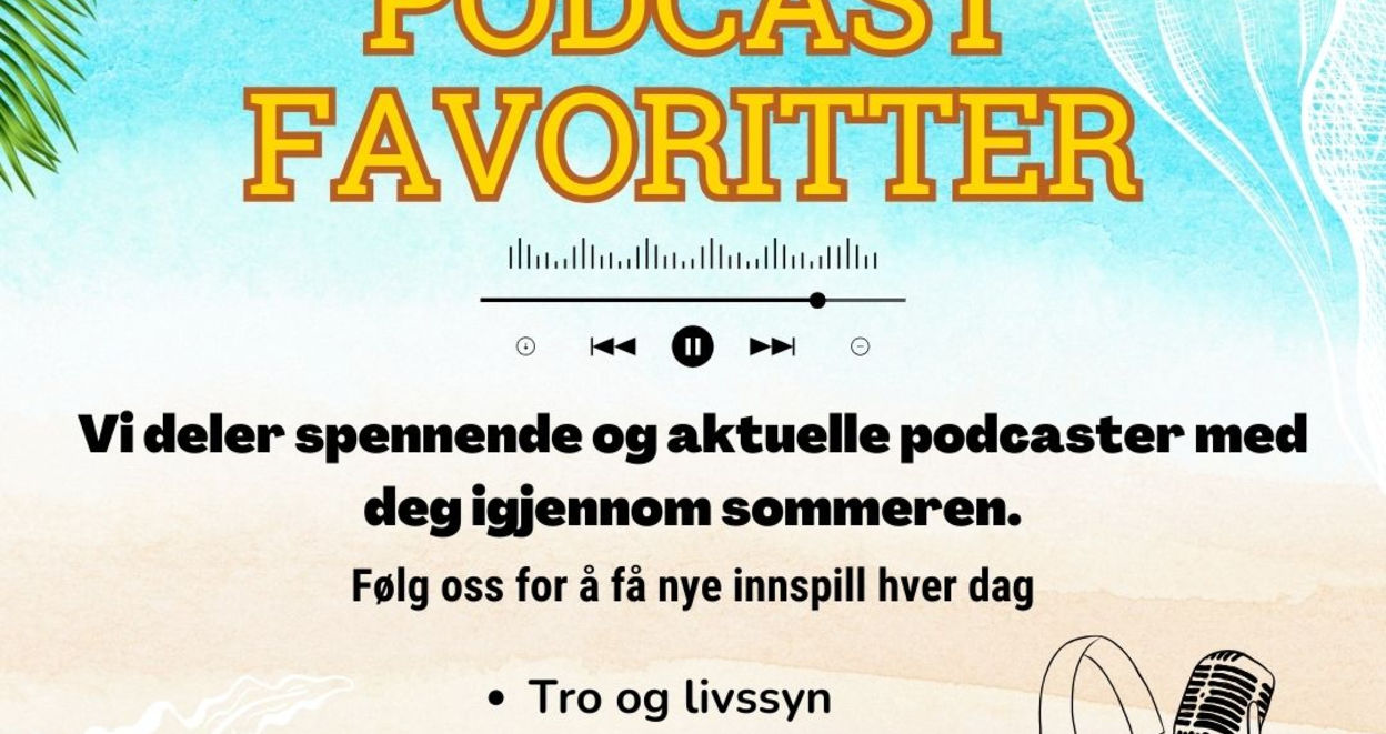 Sommerens podkast favoritter!