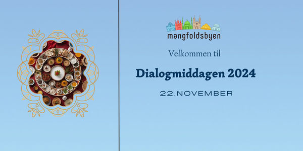 Dialogmiddag - Mangfoldsbyen 2024