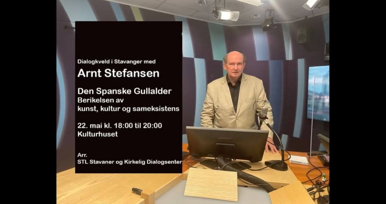 Dialogkveld med Arnt Stefansen: Den Spanske Gullalder - Berikelsen av kunst, kultur og sameksistens