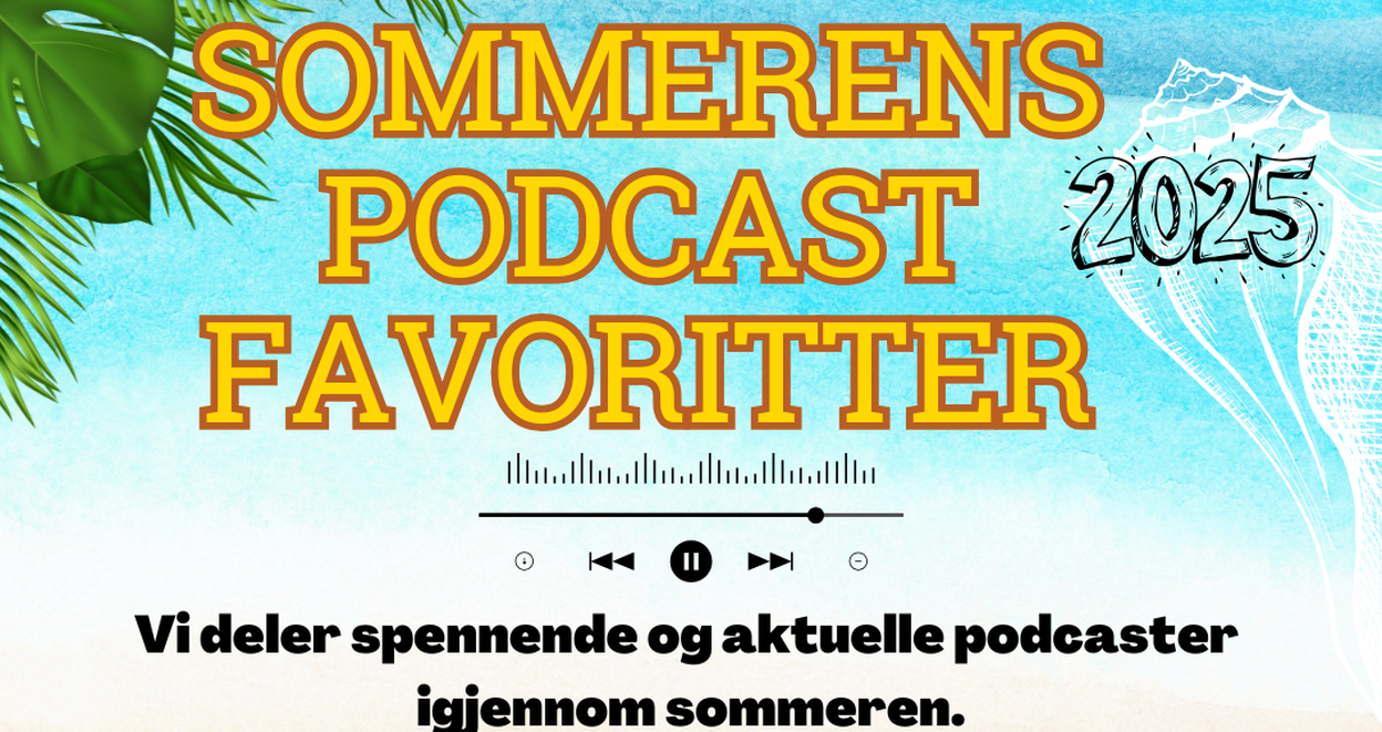 Våre podcast-favoritter