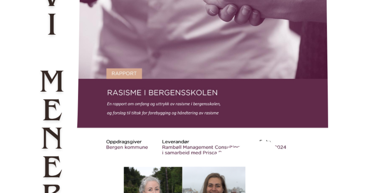 Kronikk; Rasisme i Bergensskolen - et felles anssvar