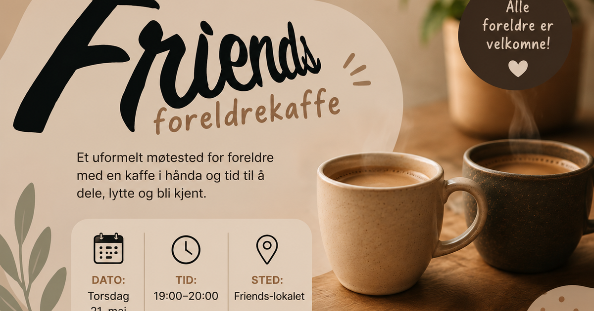 Friends Foreldrekaffe