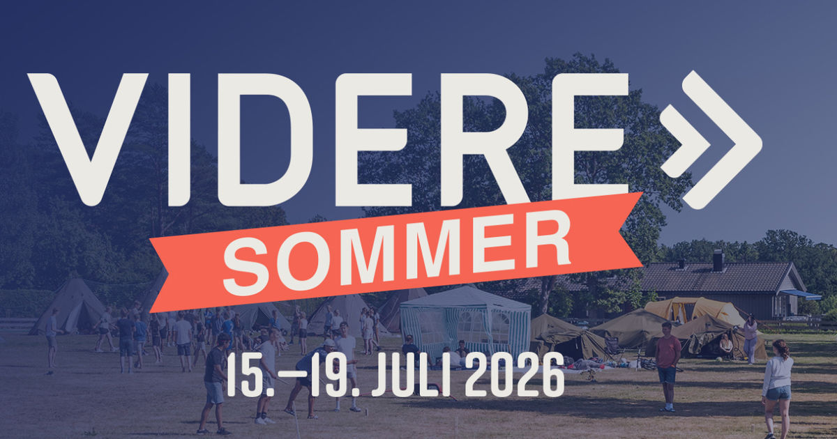 VIDERE Sommer Frikirken 15. til 19. juli 2026