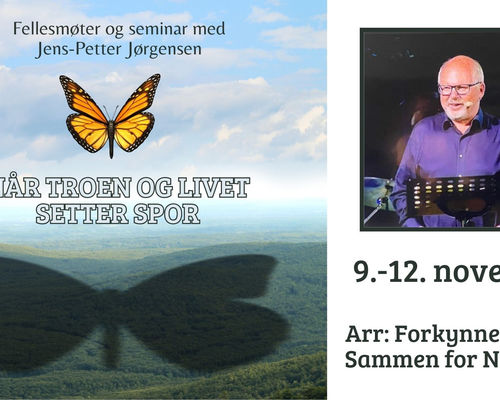Fellesmøter i Notodden/Heddal. Hovedtaler er Jens -Petter Jørgensen