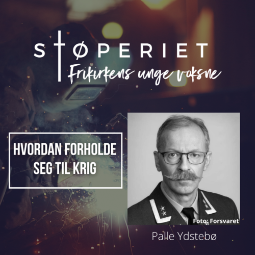 Palle Ydstebø: Hvordan skal kristne forholde seg til krig og internasjonale konflikter