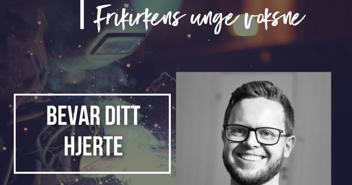 Bevar ditt hjerte