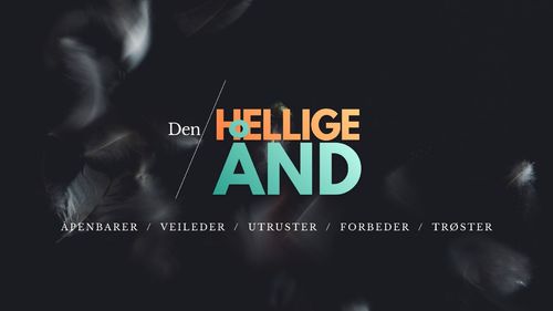 Taleserie: Den hellige ånd