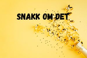 Snakk om det: Glede