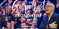 Gospelfest Trondheim 17. - 19. april 2026