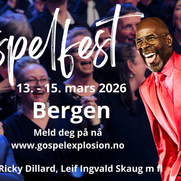 Gospelfest Bergen 13. - 15. mars 2026!