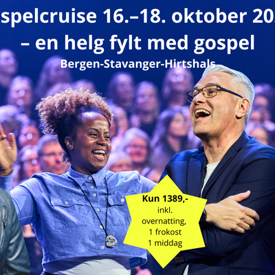 Bli med på Gospelcruise 16. - 18. Oktober 2026