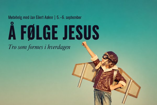 Møtehelg med Jan Eilert Aakre | 5.–6. september