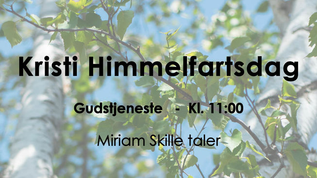 Kristi Himmelfarts dag - 29. mai