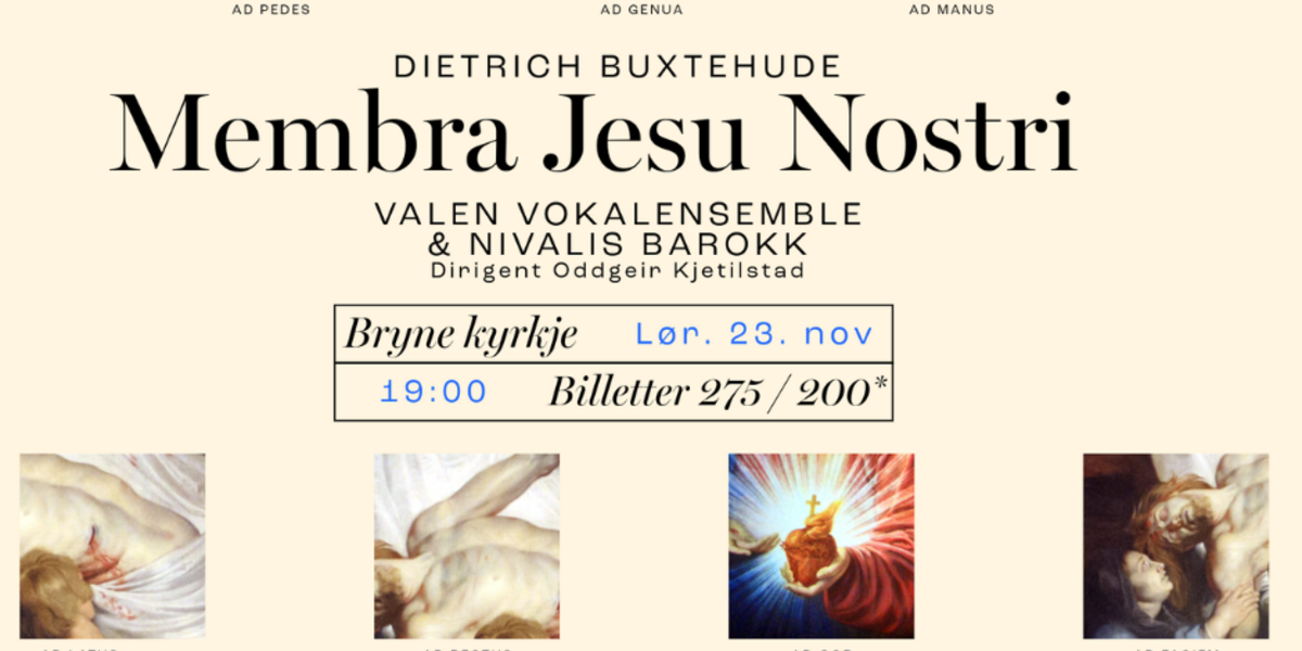 Membra Jesu Nostri av Buxtehude, med Valen vokalensemble og Nivalis barokk