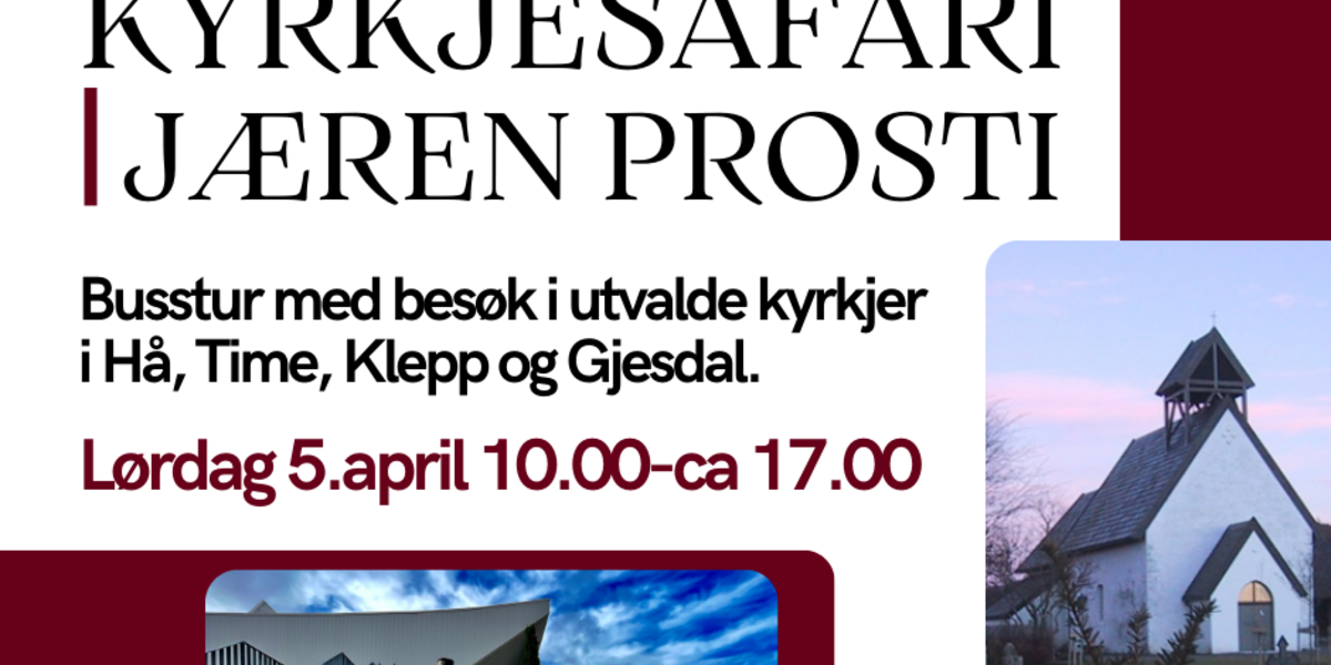 Kyrkjesafari - Jæren prosti - 5. april