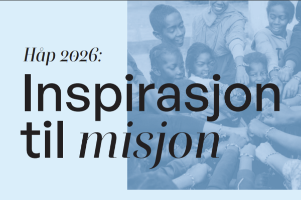 Håp 2026: Inspirasjon til misjon