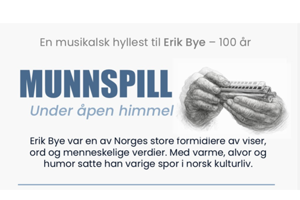 27. juni, kl 18:00. Under åpen himmel - En musikalsk hyllest til Erik Bye - 100 år