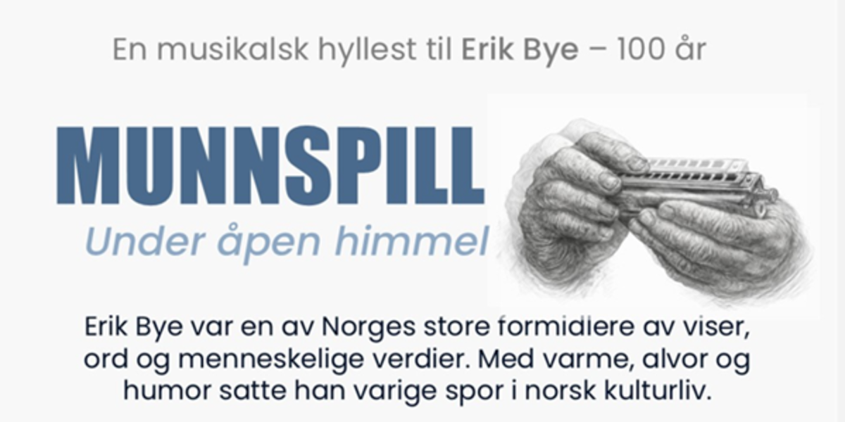 27. juni, kl 18:00. Under åpen himmel - En musikalsk hyllest til Erik Bye - 100 år