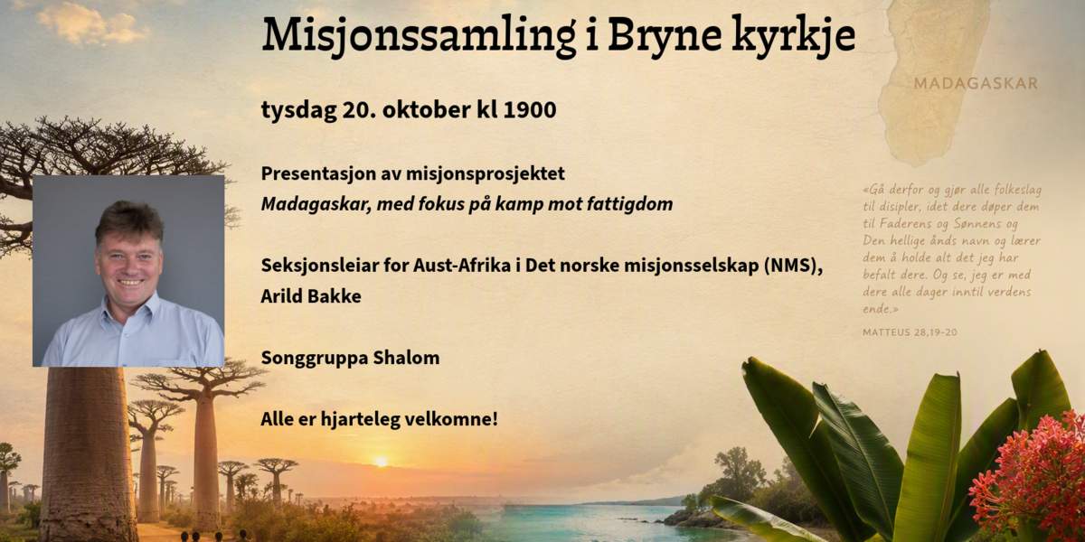 Misjonssamling - NMS Madagaskar, med Songgruppa Shalom og Arild Bakke