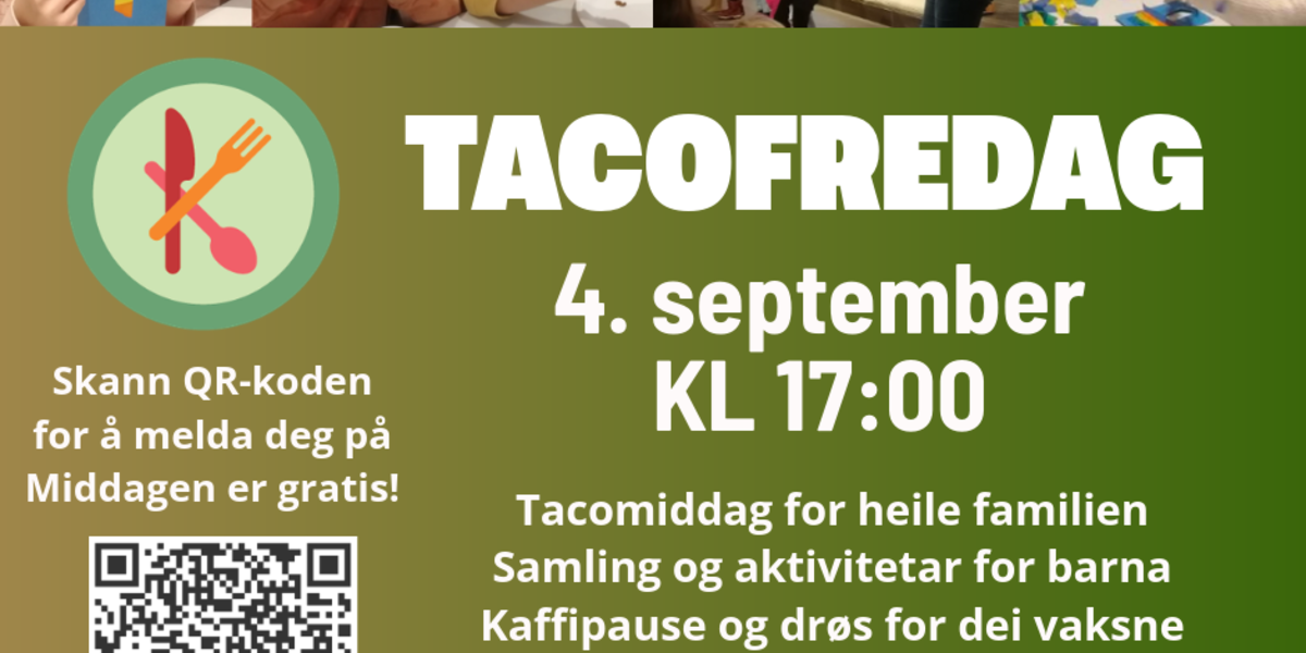 Tacofredag for heile familien 4. september