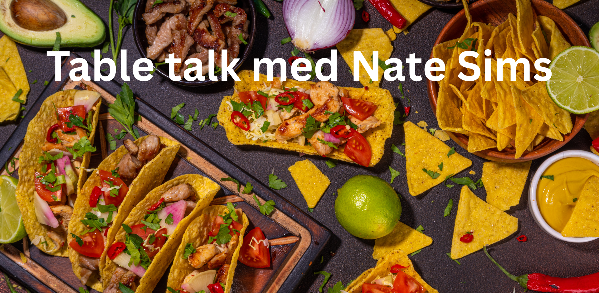 Table talk taco