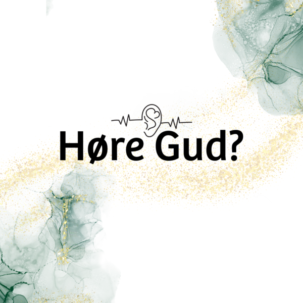 Høre Gud i bønn